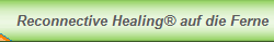 Reconnective Healing auf die Ferne